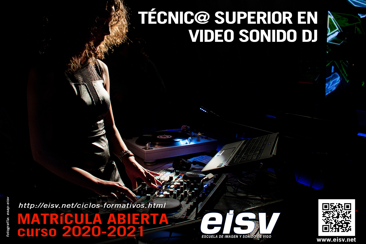 Doble Titulación: Técnico Experto en Fotografía y Técnico en Video Sonido y DJ